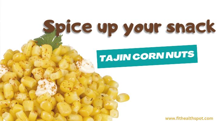 tajin seasoned corn nuts