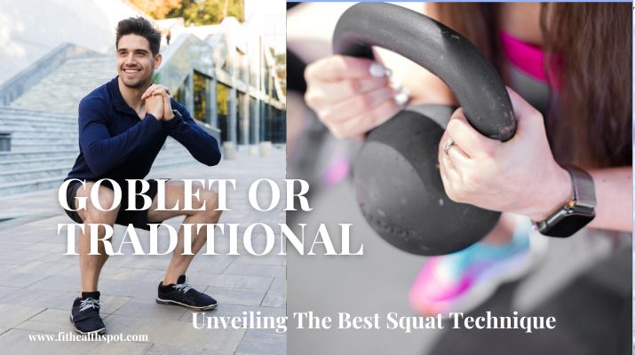 Comparison image of goblet and traditional squat techniques