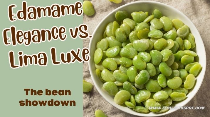 edamame and lima beans side by side comparison